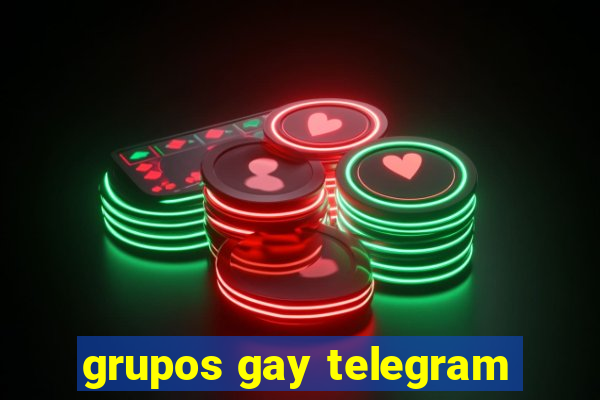 grupos gay telegram